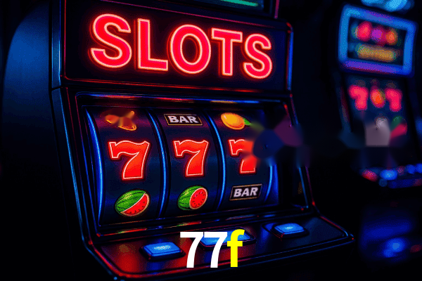 Slots 77f - Giros Grátis Diários